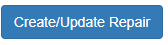 Create/Update Repair Button